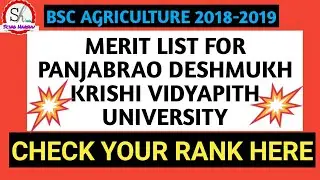 MERIT LIST OF PANJABRAO DESHMUKH KRISHI VIDYAPITH FOR BSC AGRI 2018-2019|| check here||