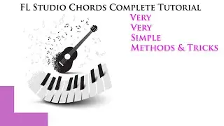 How Create Arp & Chords On FL Studio. Hidden Methods