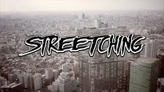Streetching