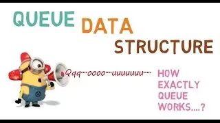 Introduction to Queue DS (Explained With Animation)