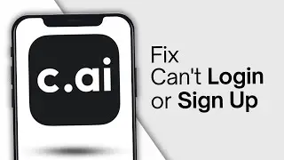 How to Fix Character AI Can't Login or Signup (New Update) - iOS/Android