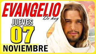 EVANGELIO DE HOY Jueves 07 de noviembre 2024 📖 Lecturas y Reflexión