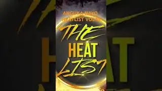 HEATLIST 15 #angukanayo