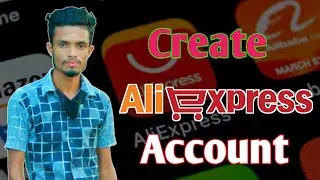 Create AliExpress Account || aliexpress.com sing up | AJ