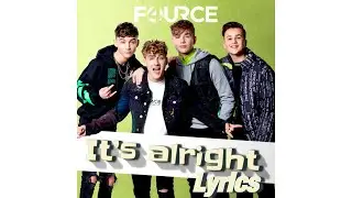 It's Alright-Fource (lyrics)