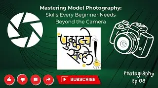 Photography Ep 08 Mastering Model Photography Skills Every Beginner Needs Beyond the Camera