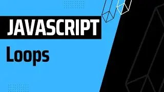 Basic to Advanced JavaScript: Loops