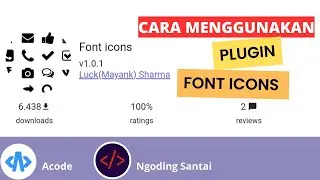 Cara Mudah Memasukkan Font Awesome di Aplikasi Acode #NgodingSantai