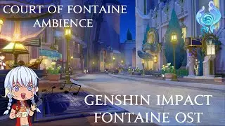 Genshin Impact - Court of Fontaine Ambience 1 Hour OST Loop