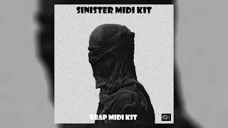 [Unique] Free Trap midi kit 2024/ Melodic Midi Pack  - '' Sinister Midi Kit ''