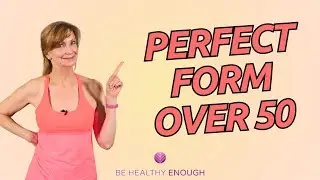 Perfect Form for Strength Training Over 50 Essential Exercises for Women