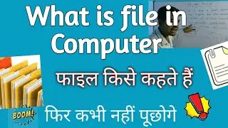 What is File and Folder in Computer  
