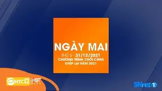 HTC12 - Channel NĐTPlay | 30.12.2021 
