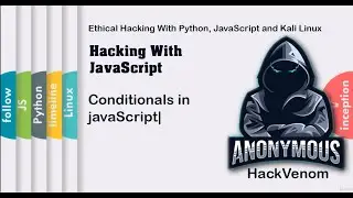 Conditionals in javaScript| Hacking With JavaScript | HackVenom