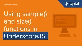 JavaScript Video Tutorial - Using sample() and size() functions in UnderscoreJS