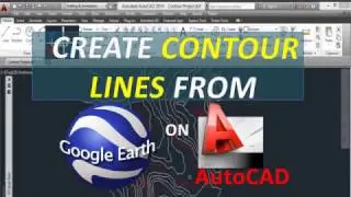 Create contour lines from Google Earth on AutoCAD