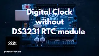 Arduino based Digital Clock without DS3231 RTC module ⏰ 