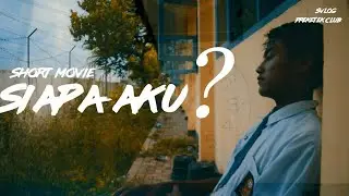 Short Movie: Siapa Aku? (SMAN4TUBAN)