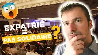 Diminuer ses impôts et améliorer sa qualité de vie en s'expatriant (et la solidarité ?!)