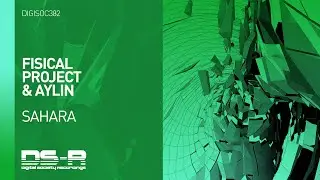 Fisical Project & Aylin  - Sahara (FL STUDIO TEMPLATE) (Uplifting Trance)