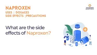 What are the side effects of Naproxen?