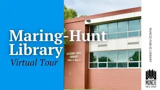 Virtual Tour | Muncie Public Library - Maring-Hunt Library