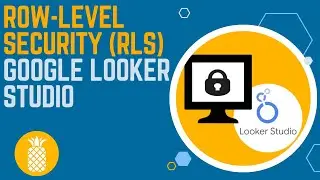 How to set up Row-level security (RLS) in Google Looker Studio