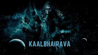 Kalabhairava Ashtakam-Powerful Music || Kalabhairava the lord of the pancha bhootas