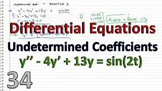 Differential Equations - 34 - Undetermined Coefficients  |  Acos(wt)+Bsin(wt)