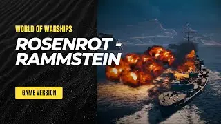 RAMMSTEIN - Rosenrot (World of Warships)