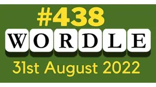 Funny Word Game | Today's Wordle 31st August 2022 | Wordle 438 | Wordle Today 
