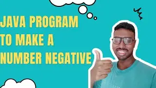 Java program to make a given number negative
