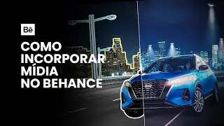 👉COMO INCORPORAR MIDIA NO BEHANCE