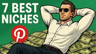 🤑 7 Pinterest Niches That Will Make You MONEY