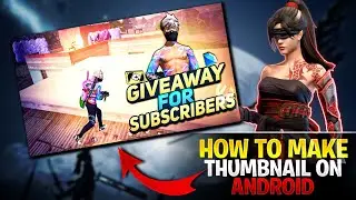 How To Make Thumbnail On Android || How To Make Gaming Thumbnail || SKYON ARMY