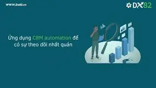 Công cụ CRM, phần mềm CRM AUTOMATION cần được các chủ doanh nghiệp quan tâm nhất