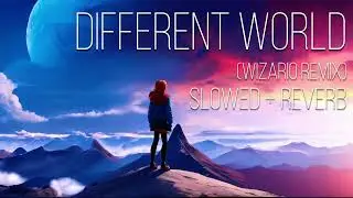 Alan Walker - Different World Remix (Slowed + Reverb) ~ 2.5 MILLION VIEWS SPECIAL