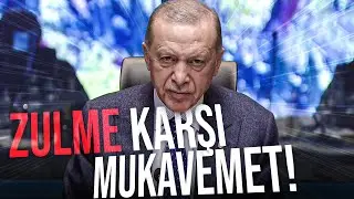 ZULME KARŞI MUKAVEMET ⛔
