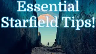Starfield Survival Guide: Essential Tips for Your Adventure