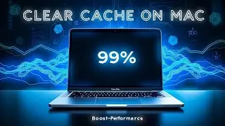 How To Clear The System Cache On A Mac | Free Up Space & Boost Performance!