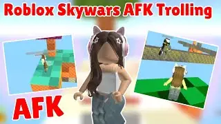 AFK Trolling... (Roblox Skywars)