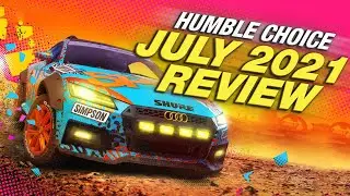 Humble Choice July 2021 Review - An Average Bundle, but is it Good Enough?
