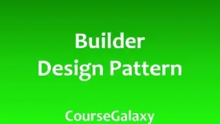 Builder Design Pattern