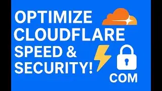 Complete Cloudflare Setup and Speed Optimization (Step-by-Step Tutorial for Beginners)