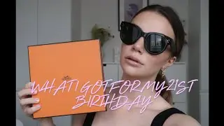 |WHAT I GOT FOR MY 21ST BIRTHDAY|