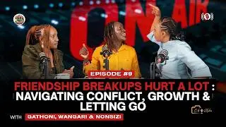 MURATA EP 9 - FRIENDSHIP BREAKUPS HURT A LOT | NAVIGATING CONFLICT, GROWTH & LETTING GO