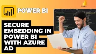 Unlocking Secrets: Secure Embedding in Power BI!