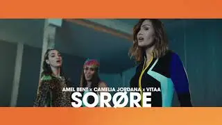 Amel Bent, Camélia Jordana, Vitaa - L'ALBUM SORØRE MAINTENANT DISPONIBLE