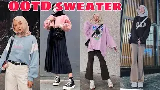 OOTD hijab sweater remaja kekinian || SWEATER