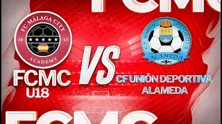 FC Málaga City U18 vs CF UD Alameda